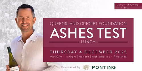 Queensland Cricket Foundation\u2019s Ashes Test Lunch