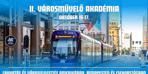 V\u00e1rosm\u0171vel\u0151 Akad\u00e9mia - Urbanisztika Amerik\u00e1ban, Csehorsz\u00e1gban \u00e9s Budapesten
