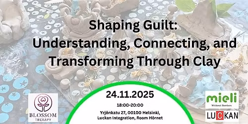 Shaping Guilt: Understanding, Connecting, and Transforming Through Clay