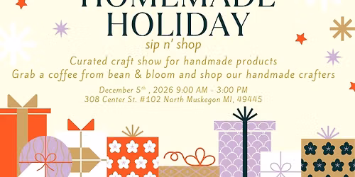 Homemade Holiday Sip N' Shop