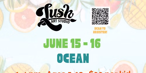 Kids Camp - The Ocean - June 15 & 16, 1-4 pm