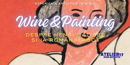 Wine & Painting. Atelier de pictur\u0103 pentru adul\u021bi.