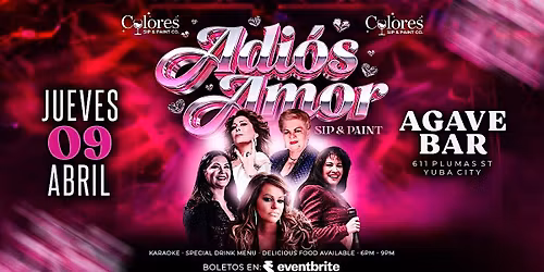 Adios Amor Sip & Paint in Yuba City