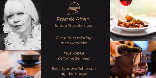 Fransk Aften - mat, vin og musikk!