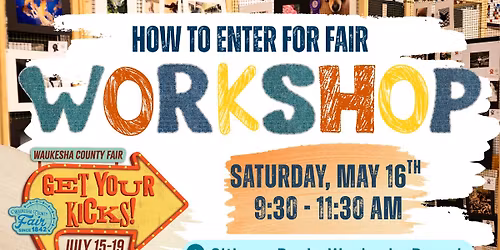 2026 How to Enter for Fair Workshop