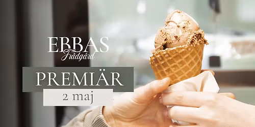 Premi\u00e4r - Ebbas Tr\u00e4dg\u00e5rd \ud83c\udf38\ud83c\udf66