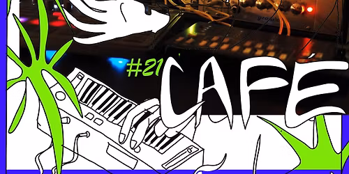 Electric Caf\u00e9 #21