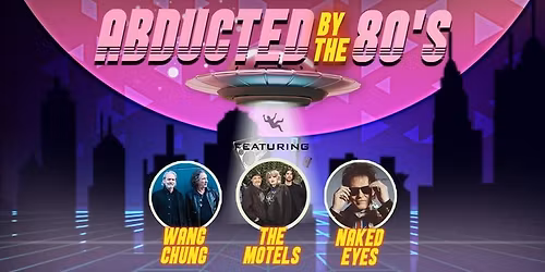 Abducted By The 80s at The Capitol Theatre - Flint
