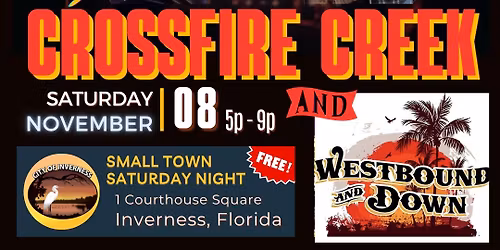 Small Town Saturday Night | Crossfire Creek plus Westbound & Down