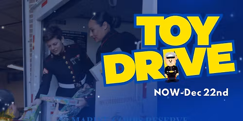 Holiday Toy Drive: Drop off location until Dec 22nd.