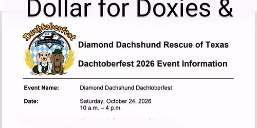 Dollar for Doxies & Diamond Dachshund Rescue of Texas 