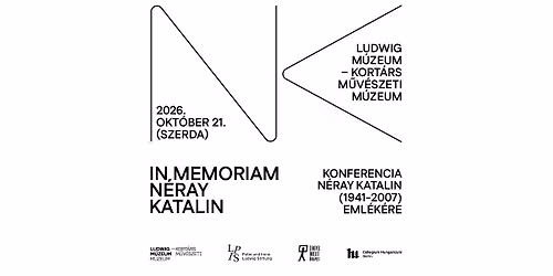 IN MEMORIAM N\u00c9RAY KATALIN Konferencia N\u00e9ray Katalin (1941\u20132007) eml\u00e9k\u00e9re