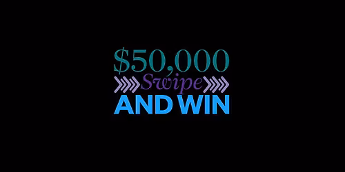 $50,000 Swipe and Win