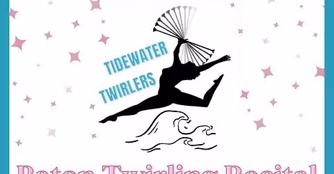 Tidewater Twirlers Recital \ud83e\ude84