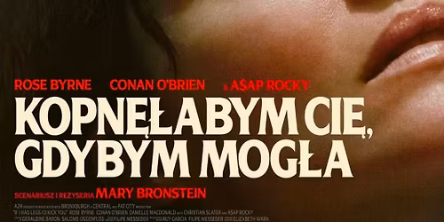 KOPN\u0118\u0141ABYM CI\u0118, GDYBYM MOG\u0141A