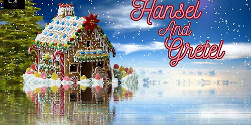 Hansel and Gretel