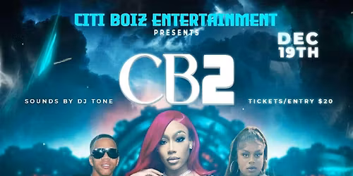 CB2 ALBUM RELEASE PARTY (Hosted by Jessica Dime)