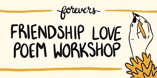 Friendship Love Poem Workshop