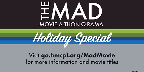 The MAD Movie-A-Thon-O-Rama: Holiday Special