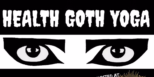 Goth Yoga at Studio 138 (Baltimore, MD)