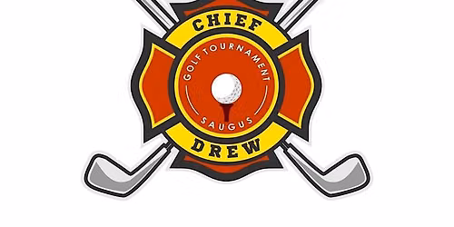 Saugus Firefighters Chief Drew Memorial Golf Tournament