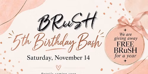 BRuSH Boutique is Turning FIVE!