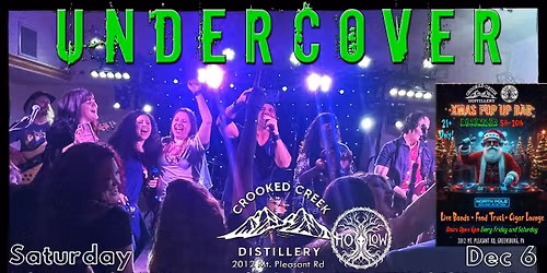 UNDERCOVER at Crooked Creek Distillery - 12.06.2025 (8-11PM)