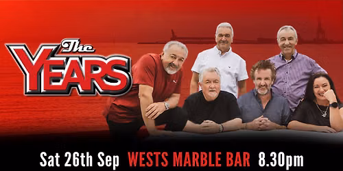 The Years at Wests Marble Bar