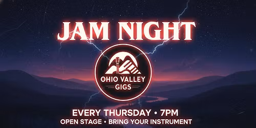 Jam Night hosted by Ohio Valley Gigs