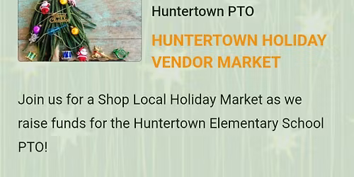 Huntertown Holiday Vendor Market