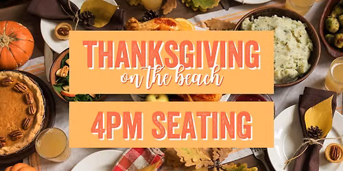 Thanksgiving Buffet at Sandbar Amelia Island: 4PM SEATING