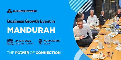 D32 Business Networking -Mandurah - Fri 24 Apr