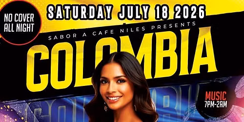 \ud83c\udde8\ud83c\uddf4\ud83c\udf89 Colombia Fest After-Party Salsa Saturday @ Sabor a Caf\u00e9 Niles \ud83d\udc83\ud83d\udd7a