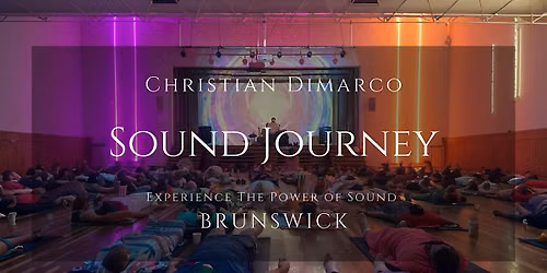 Sound Healing Journey | Brunswick | Christian Dimarco 12 July 2026