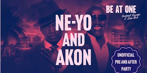 NE-YO &amp; AKON | Unofficial Pre &amp; After Party | Be At One Newcastle