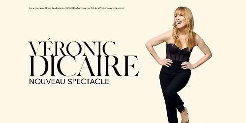 V\u00e9ronic DiCaire \u00e0 Brest \u2022 en spectacle le 22 janvier 2027 \u2022 Brest Arena