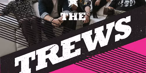 The Trews at The Danforth Music Hall
