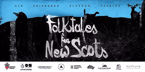 Folktales for New Scots - Free Art & Storytelling Workshops, Glasgow