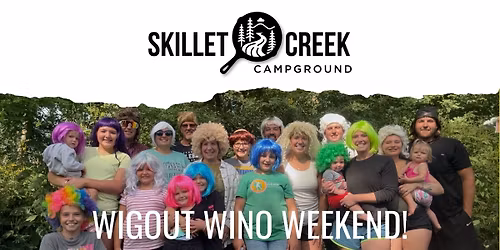 Wig Out Wino Weekend