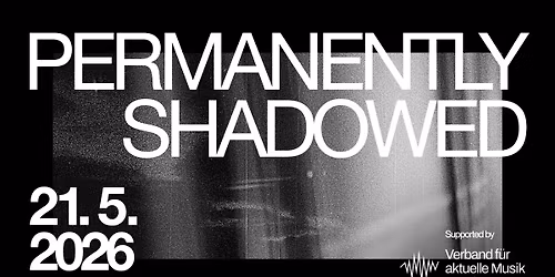 PERMANENTLY SHADOWED
