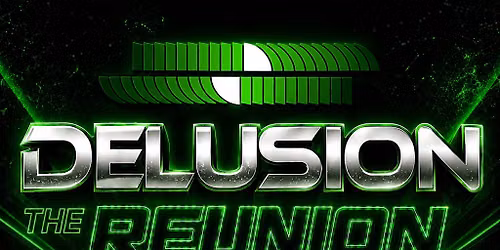 Delusion The Reunion Part 2
