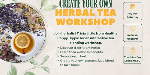 Create Your Own Herbal Tea Workshop