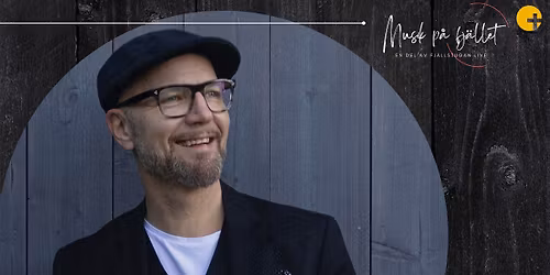 Musik p\u00e5 fj\u00e4llet - Dan Rosengren med band