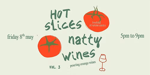 Twofold x Temple Cellars: Hot Slices + Natty Wines, ft Orange Wines