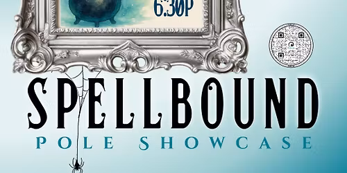 Spellbound Pole Showcase