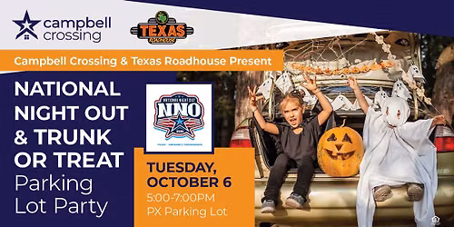 National Night Out & Trunk or Treat Parking Lot Party