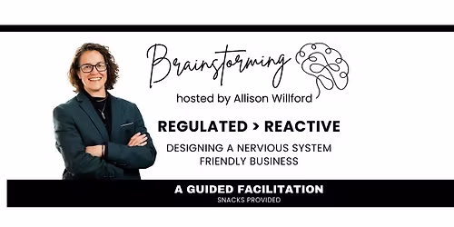 Regulated > Reactive: Designing a Nervous-System-Friendly Business