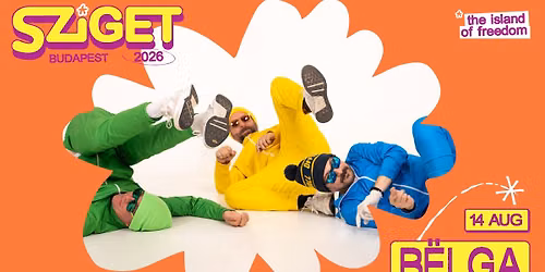 B\u00eblga \/ SZIGET 2026 \/ Budapest Park Stage