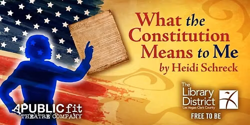 "What the Constitution Means to Me" by Heidi Schreck Performed by A Public Fit Theatre Company