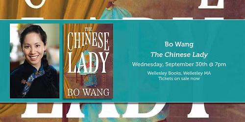 Bo Wang presents "The Chinese Lady"